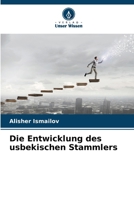Die Entwicklung des usbekischen Stammlers (German Edition) 6207902874 Book Cover