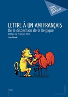 Lettre à un ami français (French Edition) 2342008880 Book Cover