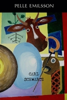 Carl Schwartz 1435721020 Book Cover