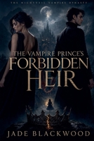 The Vampire Prince's Forbidden Heir (The Nightveil Vampire Dynasty) B0HFTPXXBQ Book Cover