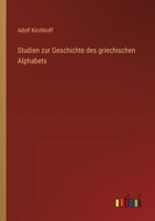 Studien zur Geschichte des griechischen Alphabets 3368644009 Book Cover