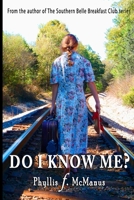 Do I Know Me? 151954071X Book Cover