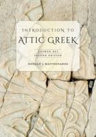 Introduction to Attic Greek: ANSWER KEY 0520275748 Book Cover