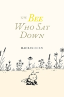 The Bee Who Sat Down B0GZCGQJDH Book Cover