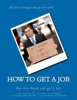 How to Get a Job 1466425792 Book Cover