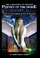 The Language of Heaven: Poetry of the Divine, Volume 2 143570357X Book Cover
