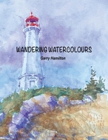 Wandering Watercolours 0978201981 Book Cover