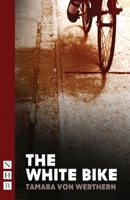 The White Bike 1848426836 Book Cover