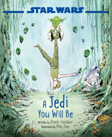 A Jedi You Will Be 1368057241 Book Cover