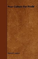 Pear Culture for Profit 171908002X Book Cover