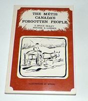 Metis: Canada's Forgotten People 0919213391 Book Cover