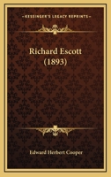 Richard Escott. 1241195722 Book Cover
