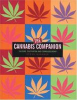 The Cannabis Companion: The Ultimate Guide to Connoisseurship 0762421495 Book Cover