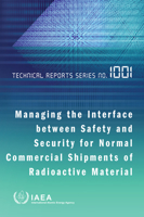 Managing the Interface Between Safety and Security for Normal Commercial Shipments of Radioactive Material 9201061218 Book Cover