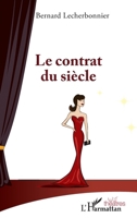 Le contrat du siècle (Théâtres) (French Edition) 2343221987 Book Cover