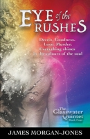 Eye of the Rushes 191205678X Book Cover