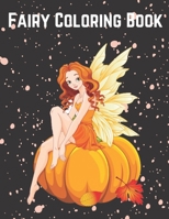 Fairy Coloring Book B09T85MSMC Book Cover