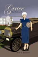 Grace, the Matriarch 1436308615 Book Cover