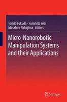 Micro-Nanorobotic Manipulation Systems and Their Applications 3642443230 Book Cover