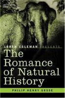 The Romance of Natural History 1515299589 Book Cover