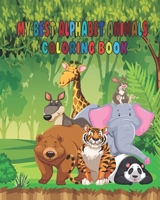 MY BEST ALPHABET ANIMALS COLORING BOOK: My alphabet toddler coloring book , my first toddler coloring book , alphabet drawing a-z for kids B08XSL5QVV Book Cover