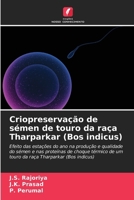 Criopreservação de sémen de touro da raça Tharparkar (Bos indicus) (Portuguese Edition) 6209883052 Book Cover