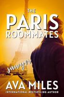 The Paris Roommates: Sawyer 1949092690 Book Cover
