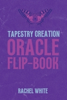 Oracle Flipbook: Tapestry of Creation 0645606456 Book Cover