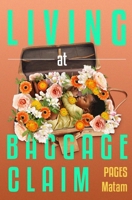 Living at Baggage Claim 1638341540 Book Cover