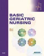Basic Geriatric Nursing 0323052436 Book Cover