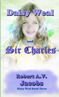 Daisy Weal and Sir Charles 0244460302 Book Cover