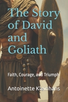 The Story of David and Goliath: Faith, Courage, and Triumph B0F1V6M6HV Book Cover