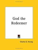 God the Redeemer 0766128725 Book Cover