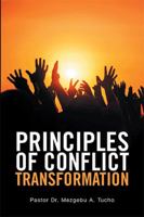 Principles of Conflict Transformation 1524556432 Book Cover