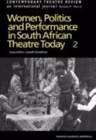 Women, Politics and Performances in South African Theatre Today, Volume 2 9057021838 Book Cover