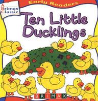 Ten Little Ducklings 1858549515 Book Cover