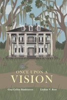 Once Upon a Vision 1777392802 Book Cover