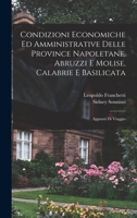 Condizioni economiche ed amministrative delle province napoletane, Abruzzi e Molise, Calabrie e Basilicata: appunti di viaggio 1017455090 Book Cover