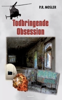 Todbringende Obsession (German Edition) 3991469812 Book Cover