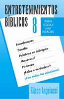 Entretenimientos Biblicos #8 = Biblical Entertainment 0825410355 Book Cover