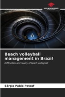 Beach volleyball management in Brazil: Difficulties and reality of beach volleyball B0CKKWPMN3 Book Cover