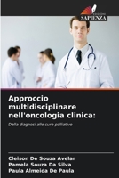 Approccio multidisciplinare nell'oncologia clinica (Italian Edition) 6630411447 Book Cover