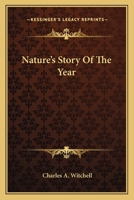 Nature's Story of the Year 0548506663 Book Cover