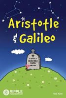 Aristotle & Galileo 1503235300 Book Cover