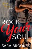 Rock Your Soul 1545131562 Book Cover