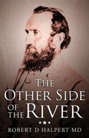The Other Side of the River 1449780075 Book Cover