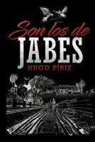 Son los de Jabes: Una chacra en el nordeste montevideano 1977948529 Book Cover