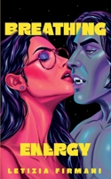 Breathing Energy (Alternative Edition) B0GY8BJY9B Book Cover