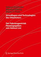 Grundlagen und Technologien des Ottomotors (Der Fahrzeugantrieb) (German Edition) 3211257748 Book Cover