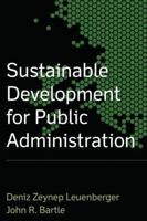 Sustainable Development for Public Administration 0765622734 Book Cover